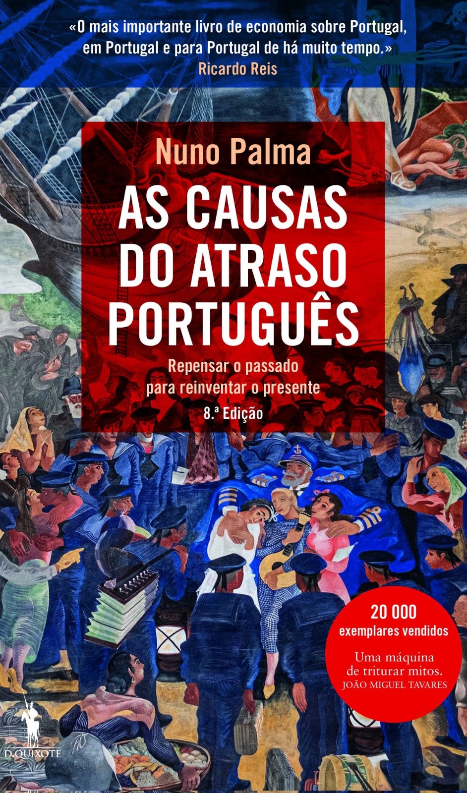 Capa do livro As Causas do Atraso Português, de Nuno Palma